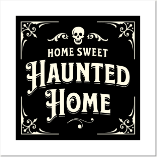 Home Sweet Haunted Home Vintage Halloween Gothic Decor Posters and Art